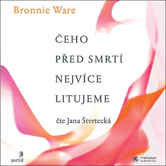 Levně Čeho před smrtí nejvíce litujeme (MP3-CD) - audiokniha