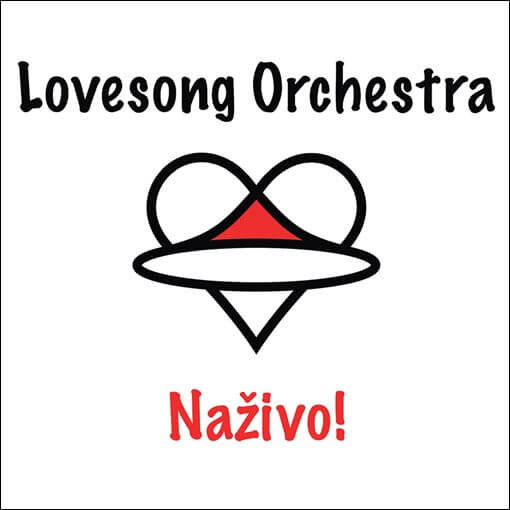 Lovesong Orchestra: Naživo! (CD)