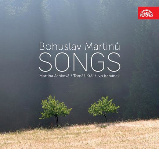 Levně Martina Janková, Tomáš Král, Ivo Kahánek: Bohuslav Martinů - Songs (CD)