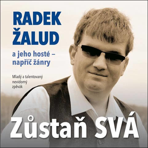 Levně Radek Žalud: Zůstaň svá (CD)