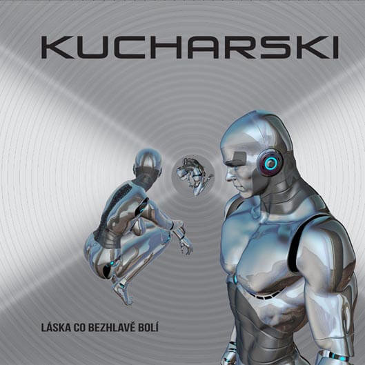 Levně Kucharski: Láska co bezhlavě bolí (CD)