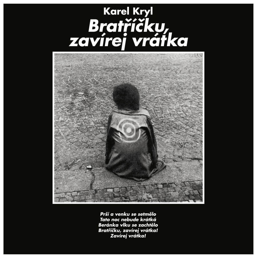 Levně Karel Kryl: Bratříčku, zavírej vrátka (Vinyl LP)