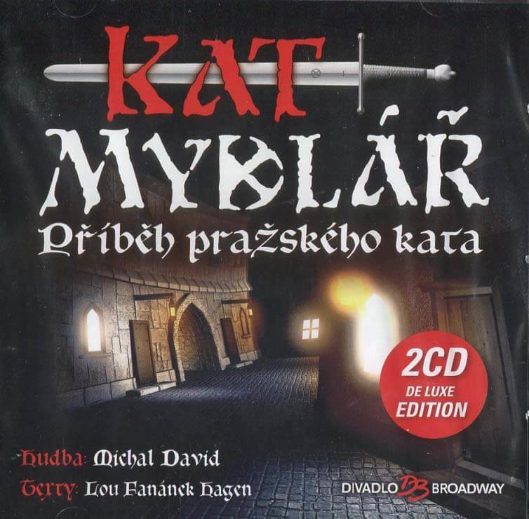 Levně Kat Mydlář (Příběh pražského kata) - Muzikál (2 CD) - De Luxe Edition