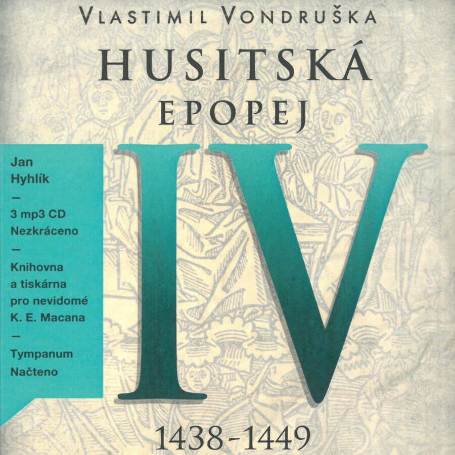 Levně Husitská epopej IV. - Za časů bezvládí (1438-1449) (MP3-CD) (3 MP3-CD) - audiokniha