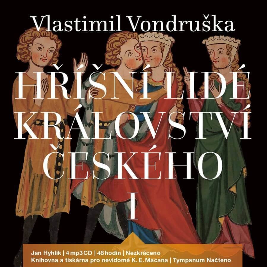 Levně Hříšní lidé Království českého I (4 MP3-CD) - audiokniha