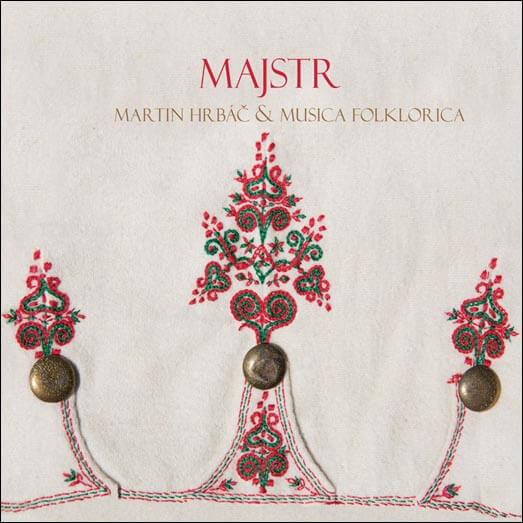 Levně Martin Hrbáč, Musica Folklorica: Majstr (CD)