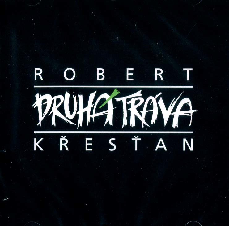 Robert Křesťan a Druhá tráva (CD)
