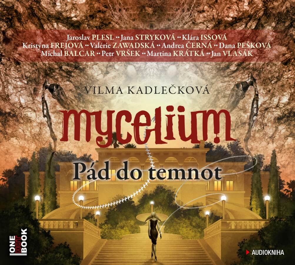 Levně Mycelium 3: Pád do temnot (2 MP3-CD) - audiokniha