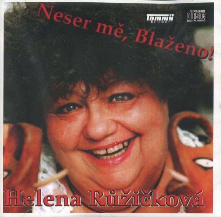Levně Helena Růžičková: Neser mě, Blaženo (CD)