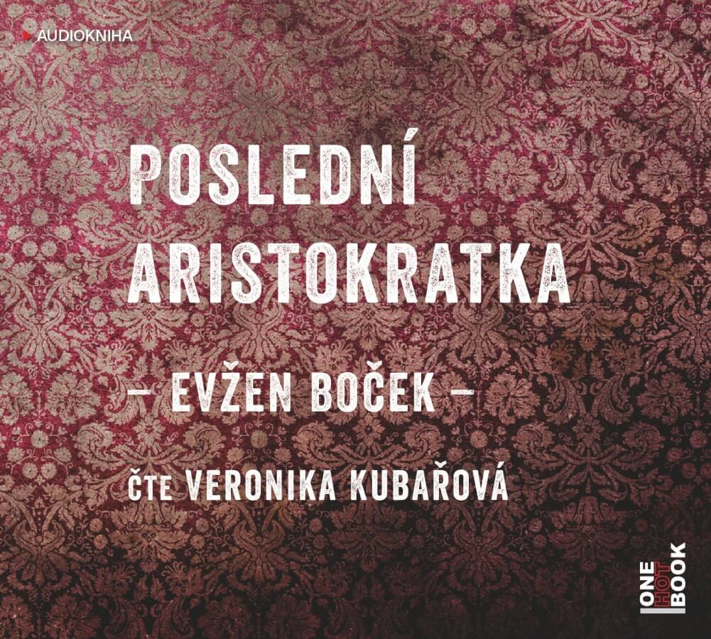 Levně Poslední aristokratka (MP3-CD) - audiokniha