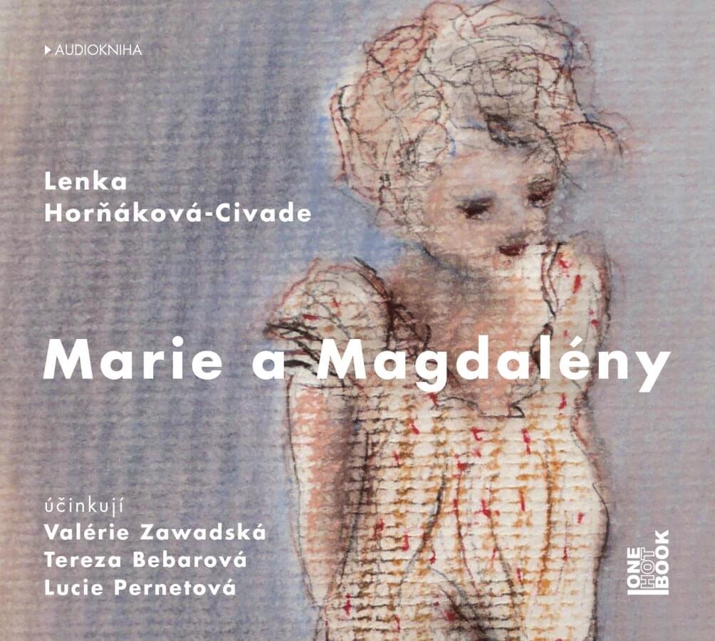 Levně Marie a Magdalény (MP3-CD) - audiokniha