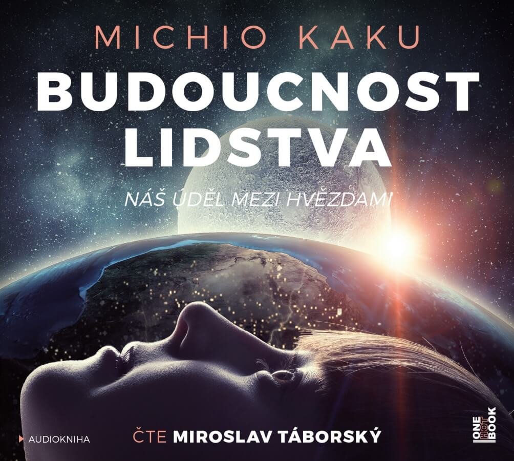 Levně Budoucnost lidstva: Náš úděl mezi hvězdami (2 MP3-CD) - audiokniha