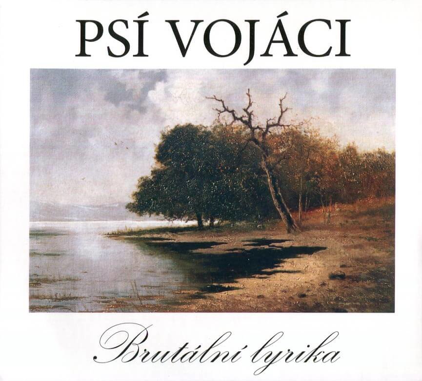 Levně Psí vojáci - Brutální lyrika (CD)