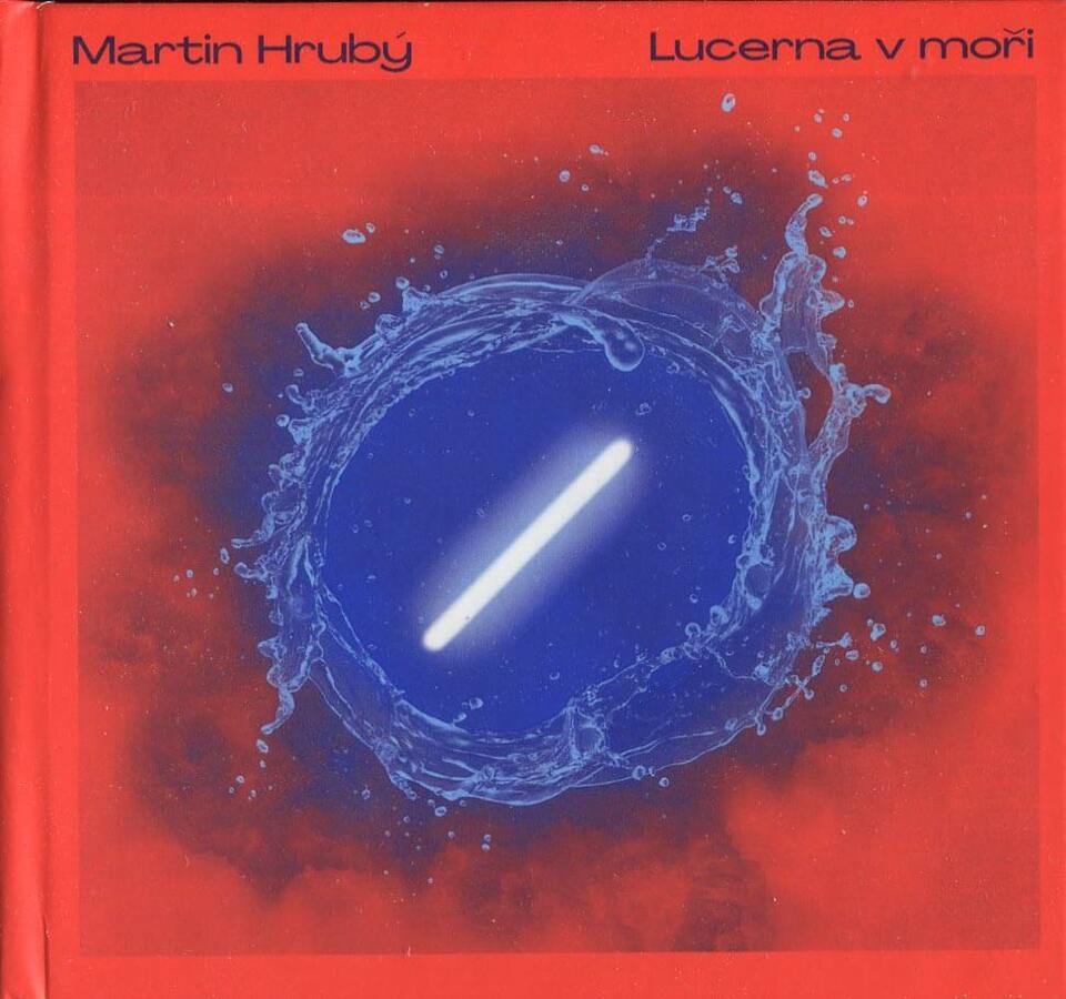 Levně Martin Hrubý - Lucerna v moři (CD)