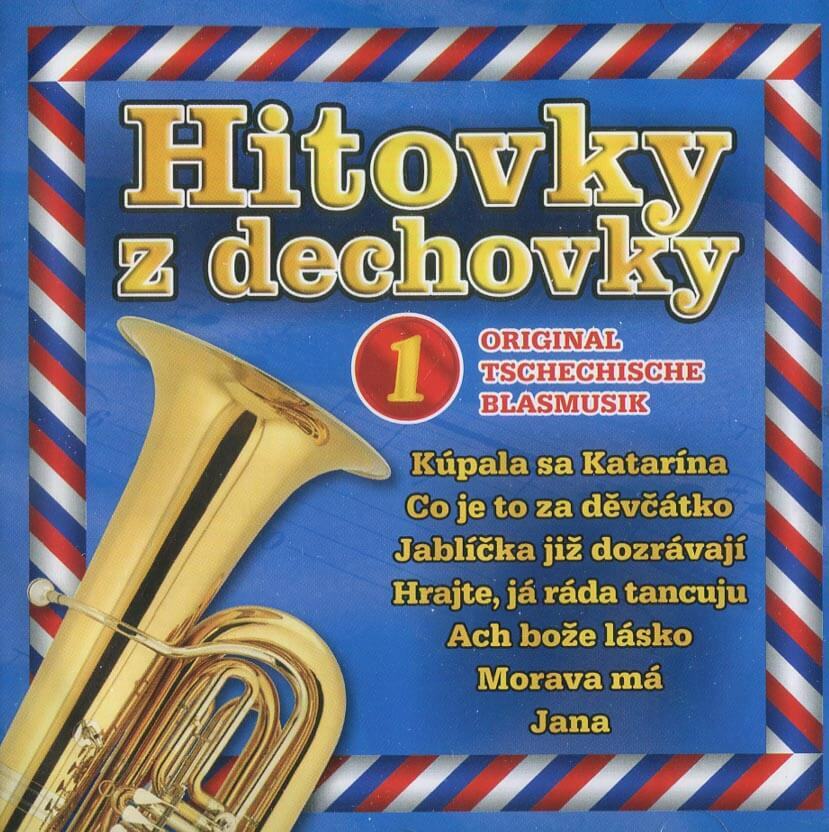 Levně Hitovky z dechovky 1 (CD)