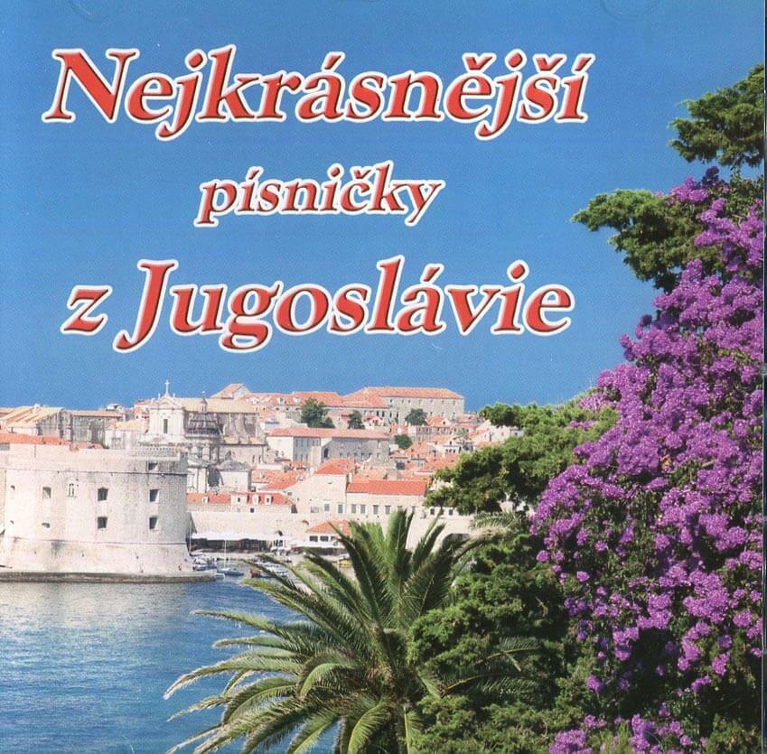 Levně Nejkrásnější písničky z Jugoslávie (CD)