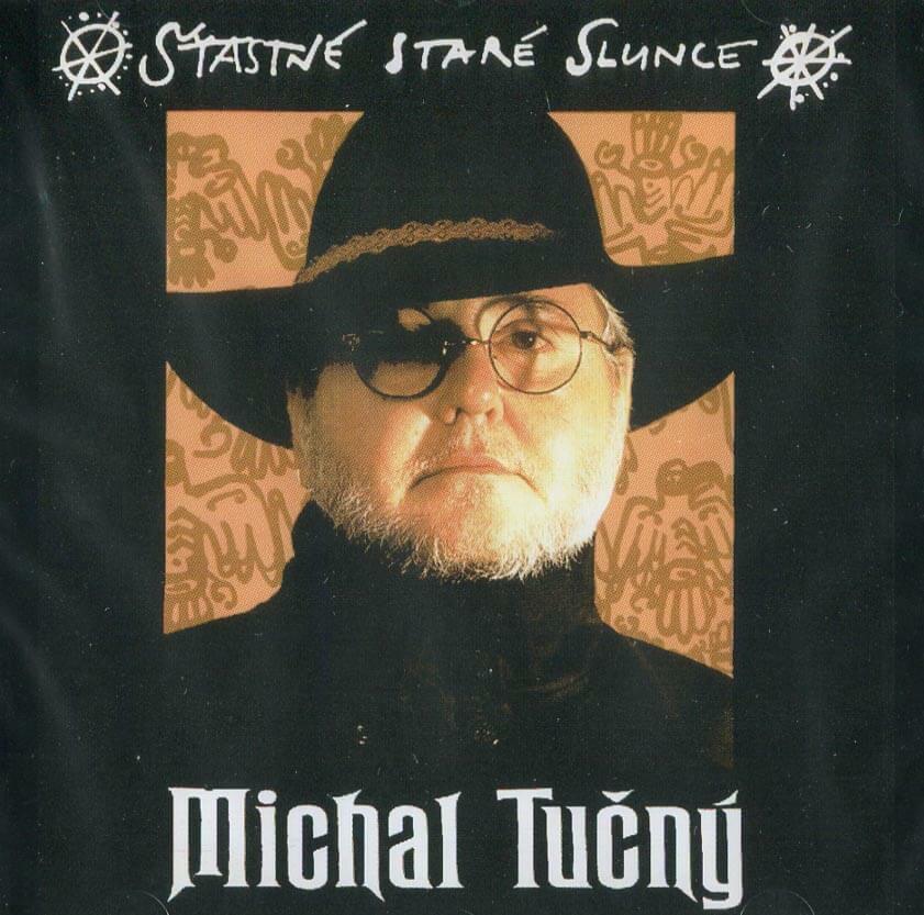 Levně Michal Tučný - Šťastné staré slunce (CD)