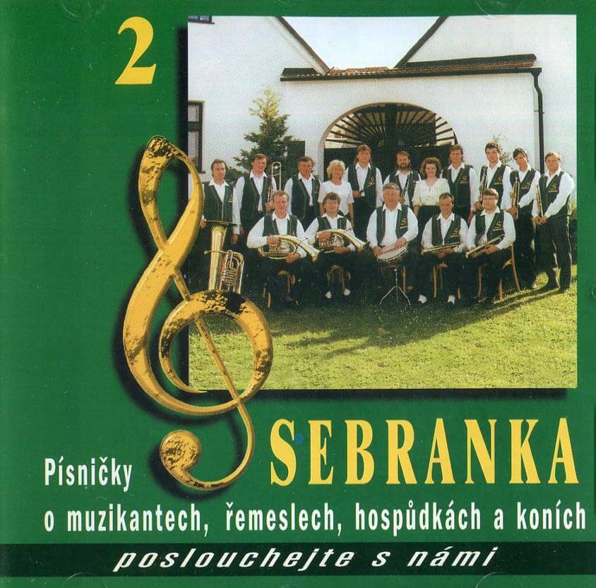 Levně Sebranka - Písničky o muzikantech, řemeslech, hospůdkách a konících (CD)