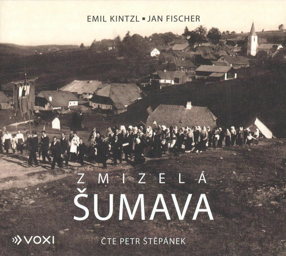 Levně Zmizelá Šumava (MP3-CD) - audiokniha