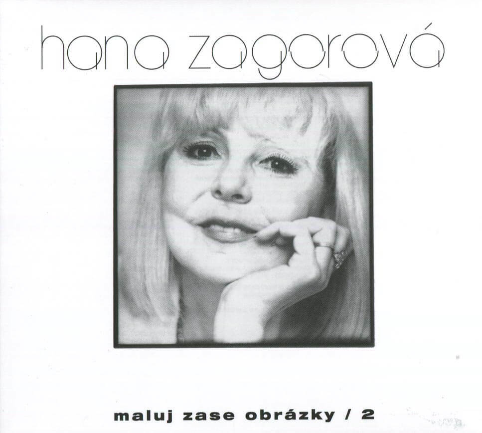 Levně Hana Zagorová - Maluj zase obrázky 2 (CD)