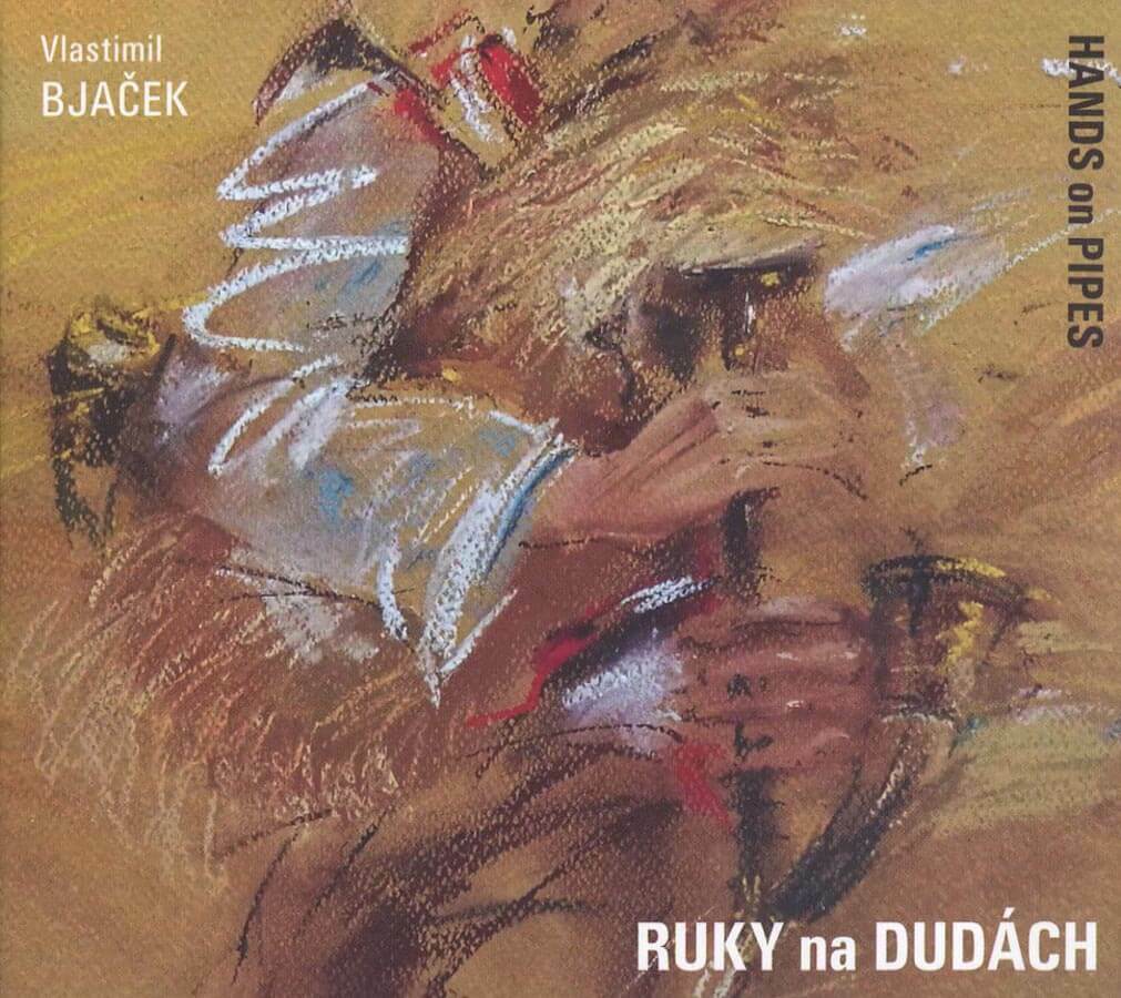 Levně Vlastimil Bjaček - Ruky na dudách (CD)