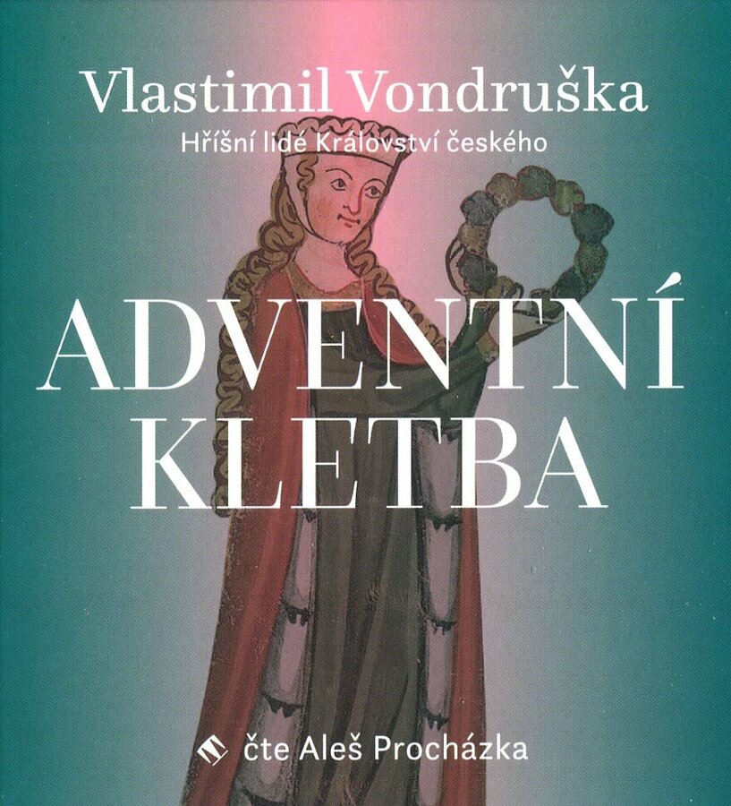 Levně Adventní kletba - Hříšní lidé Království českého (MP3-CD) - audiokniha