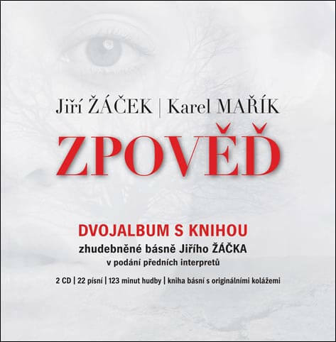 Jiří Žáček, Karel Mařík - Zpověď (2 CD + Kniha)