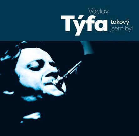 Václav Týfa - Takový jsem byl (CD)
