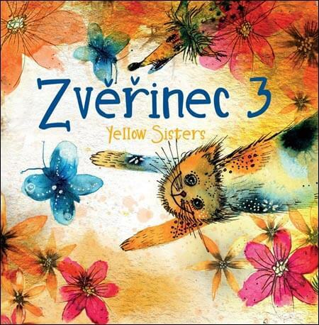 Levně Yellow Sisters - Zvěřinec 3 (CD)