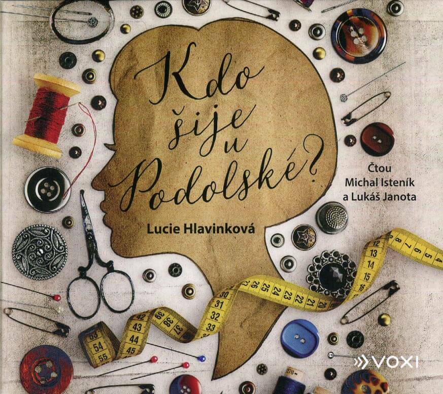 Kdo šije u Podolské (MP3-CD) - audiokniha