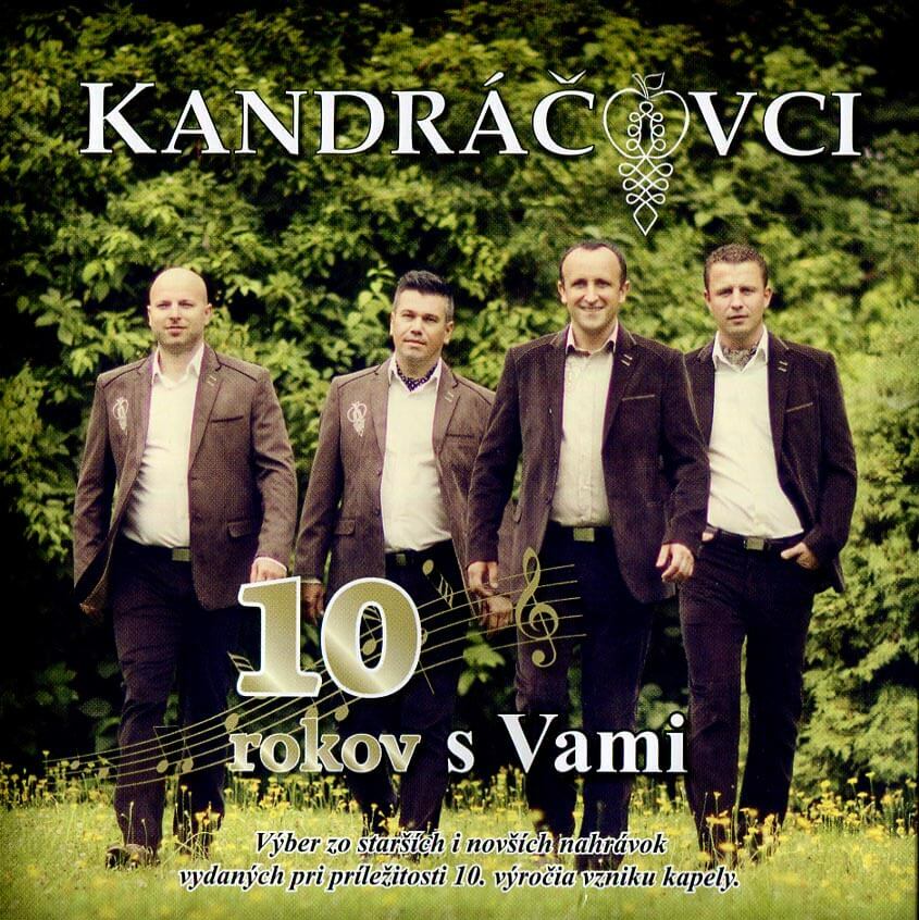 Levně Kandráčovci - 10 rokov s Vami (CD)