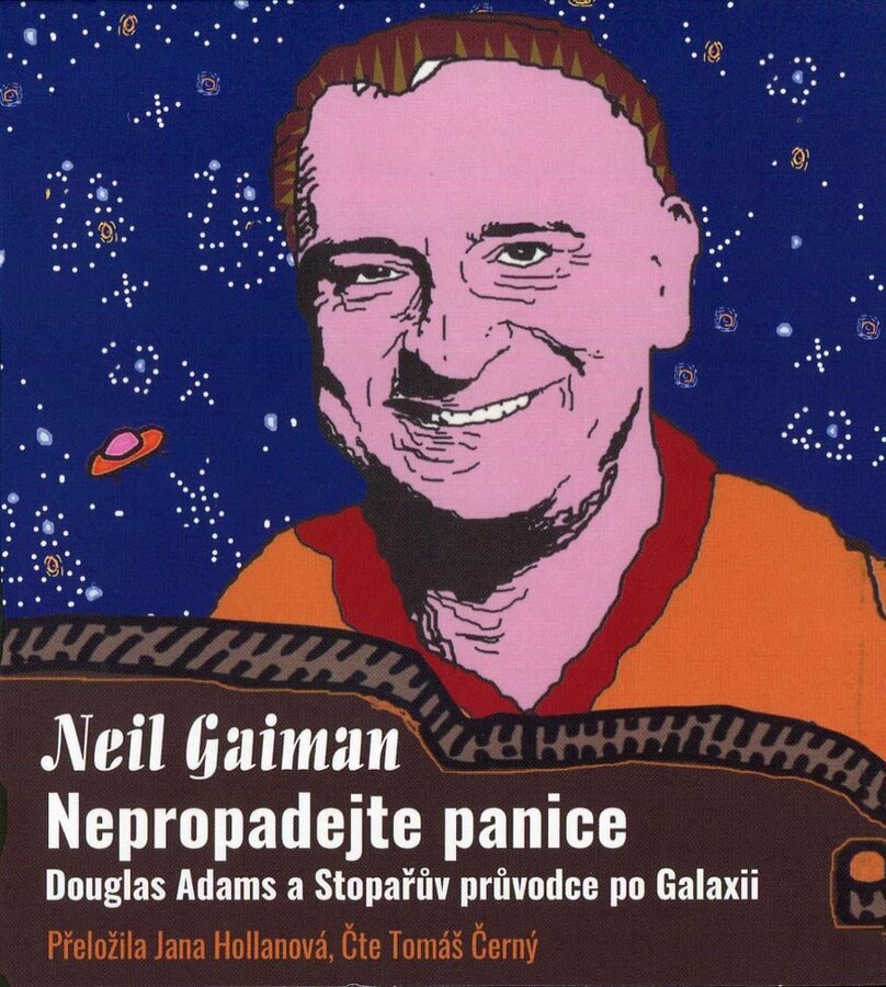 Nepropadejte panice - Douglas Adams a Stopařův průvodce po Galaxii (MP3-CD) - audiokniha