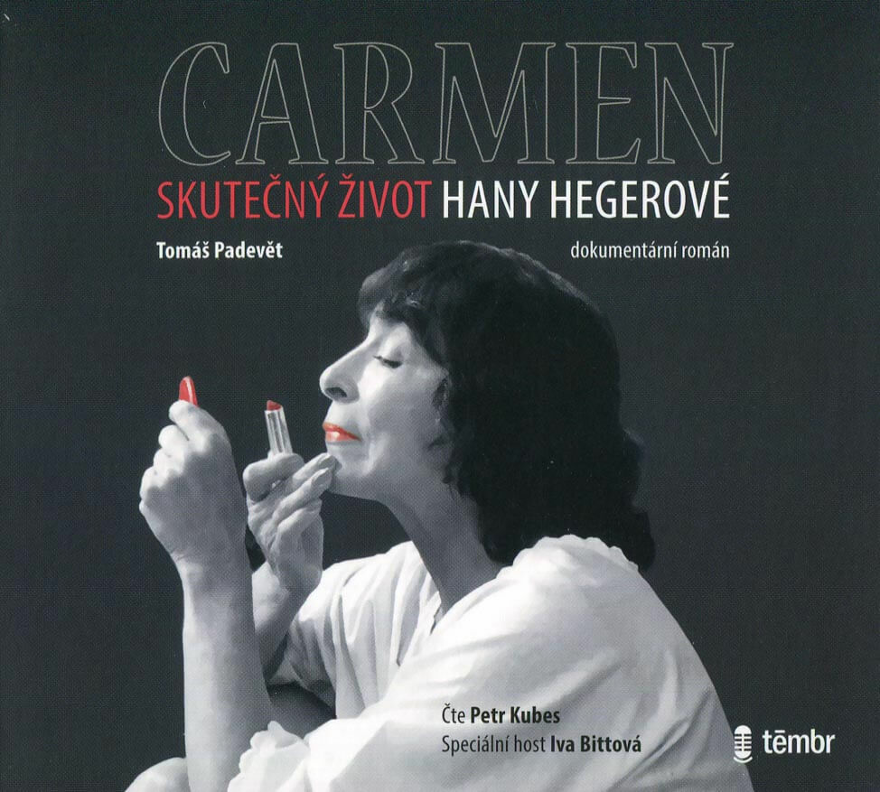 Levně Carmen - Skutečný život Hany Hegerové (2 MP3-CD) - audiokniha