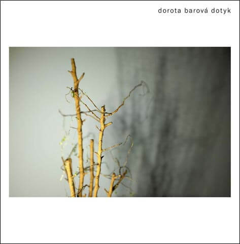 Dorota Barová - Dotyk (Vinyl LP)