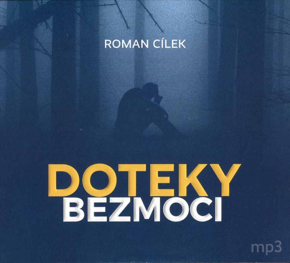 Levně Doteky bezmoci (MP3-CD) - audiokniha