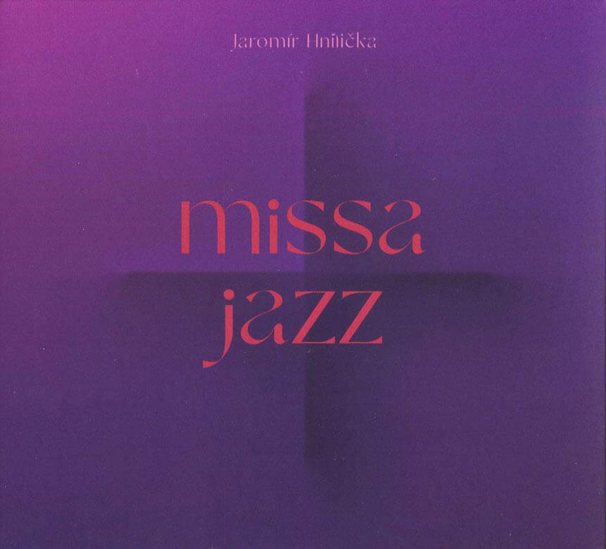 Levně Jaromír Hnilička: Missa Jazz (Vinyl LP)