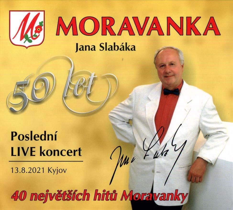 Levně Moravanka Jana Slabáka - Poslední LIVE koncert (2 CD)
