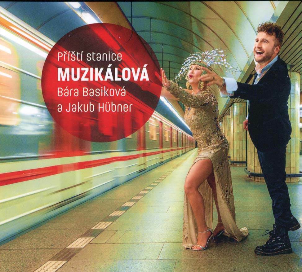 Levně Bára Basiková, Jakub Hübner - Příští stanice Muzikálová (CD)