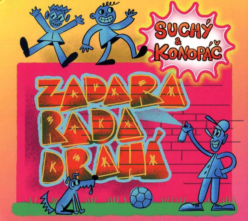 Levně Suchý + Konopáč - Zadara rada drahá (CD)