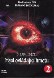 5. DIMENZE (2. díl) - Mysl ovládající hmotu (DVD) (papírový obal)