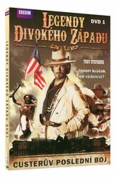 Legendy divokého západu (DVD 1) - Custerův poslední boj