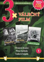 3xVálečný film 1 (Uloupená hranice / Němá barikáda / Tanková brigáda) - 3DVD