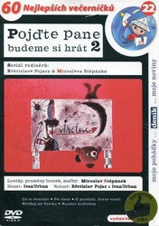 Pojďte pane budeme si hrát 2 (DVD) (papírový obal)