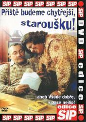 Příště budeme chytřejší, staroušku! (DVD) (papírový obal)