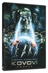 Cyborg Conquest: Kovoví andělé (DVD)
