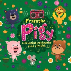Prasátko Pigy a kouzelná pohlednice plná písniček, Různí interpreti (CD)