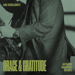 Karel Růžička Quartet: Grace & Gratitude (CD)