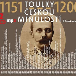 Toulky českou minulostí 1151-1200 (2 MP3-CD) - mluvené slovo