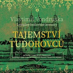 Tajemství Tudorovců - Letopisy královské komory (MP3-CD) - audiokniha