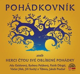 Pohádkovník aneb Herci čtou své oblíbené pohádky (MP3-CD) - audiokniha